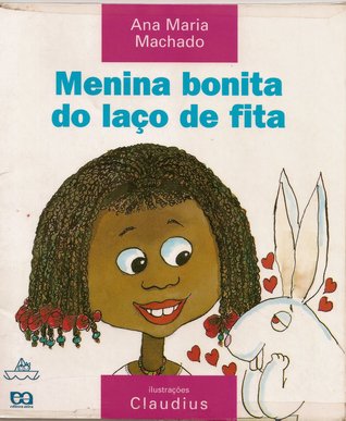 Nina Bonita By Ana Maria Machado
