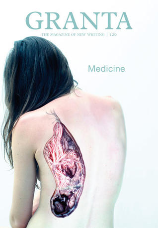 Granta 120: Medicine (Paperback)