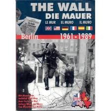 The Wall / die Mauer / le Mur / el Muro / il Muro: Berlin 1961-1989 (Paperback)