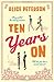 Ten Years On by Alice Peterson