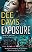 Exposure by Dee Davis