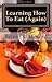 Learning How To Eat (Again)