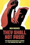 They Shall Not Pass by Ben Hughes