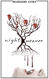 Night Weaver