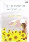 It's Not Summer Without You - Tak Sempurna Tanpamu by Jenny Han