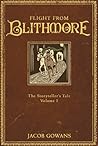 Flight from Blithmore by Jacob Gowans