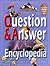 Question and Answer Encyclopedia