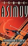 Foundation and Earth by Isaac Asimov