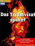 Das Triumvirat spinnt