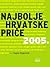 Najbolje hrvatske priče 2005. by Jagna Pogačnik