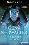 Le gardien du silence by Gena Showalter Le gardien du silence by Gena Showalter