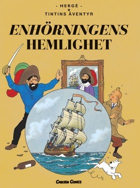 Enhörningens hemlighet (Tintins Äventyr, #11)