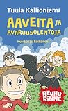Aaveita ja avaruusolentoja (Reuhurinteen ala-aste, #7)