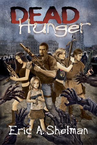 Dead Hunger: The Flex Sheridan Chronicle (Dead Hunger #1)