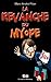 La revanche du myope by Marc-André Pilon