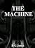 The Machine