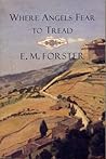Where Angels Fear to Tread by E.M. Forster