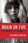 Brain on Fire: My...