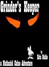 Grinder's Keeper a Nathaniel Caine Adventure