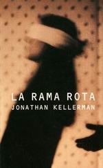 Portada de La Rama Rota, de Jonathan Kellerman