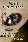 Alien Nightmares: Screen Memories of UFO Alien Abductions