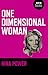 One Dimensional Woman