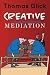 Creative Mediation
