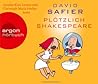 Plötzlich Shakespeare by David Safier