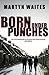 Born Under Punches (Stephen...
