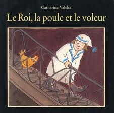 Roi la poule et le voleur (Le)