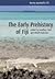The Early Prehistory of Fij...