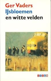 IJsbloemen en witte velden (Paperback)