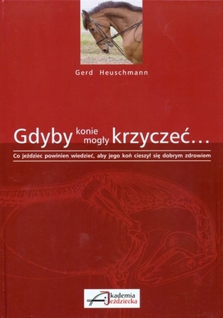 Gdyby konie mogły krzyczeć