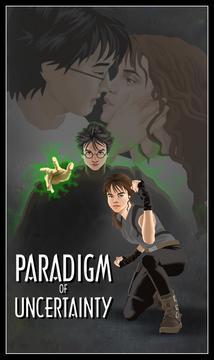 The Paradigm Of Uncertainty (The Series of Uncertainty, #1)