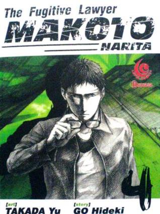 The Fugitive Lawyer Makoto Narita Vol. 4 (Paperback)