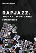 Rapjazz: Journal d'un paria