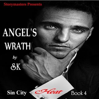 Angel's Wrath (Sin City Heat, #4)