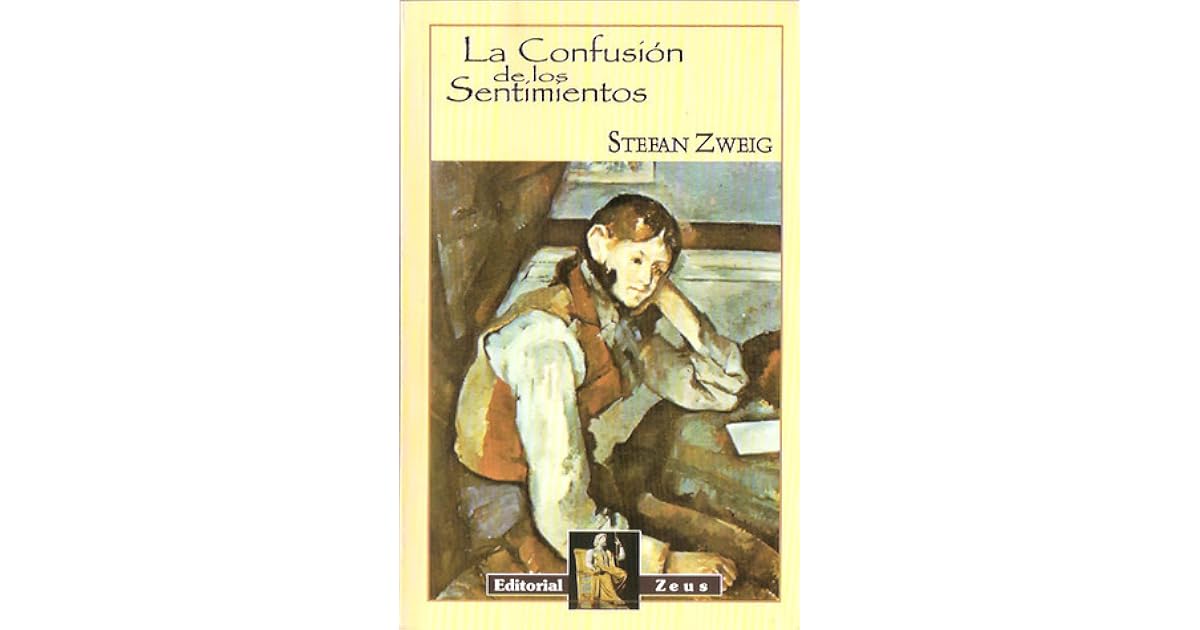 La confusión de los sentimientos by Stefan Zweig