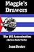 Maggie's Drawers: The JFK A...