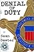 Denial of Duty: A Novel of Political Intrigue and Murder
