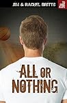 All or Nothing (To Save a Life, #3)