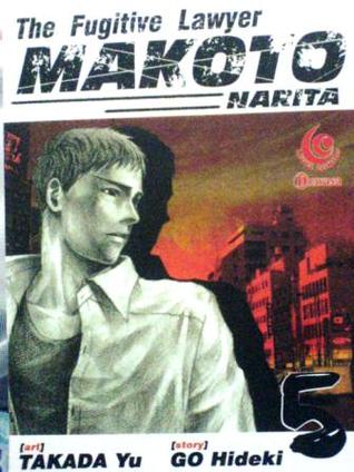 The Fugitive Lawyer Makoto Narita Vol. 5 (Paperback)
