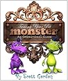 Taming Your Pet Monster by Scott  Gordon