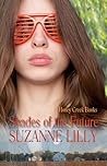 Shades of the Future by Suzanne Lilly