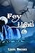 Fey Lights by Liana Brooks