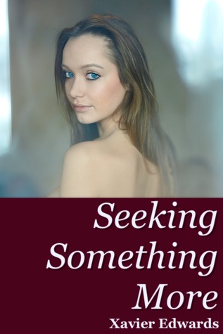 Seeking Something More (Kindle Edition)