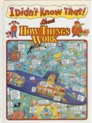 I Didn't Know That About How Things Work (Hardcover)
