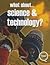 What About Science & Technology? (What About...)