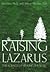 Raising Lazarus: The Science of Healing the Soul