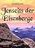 Jenseits der Eisenberge